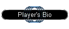 Player's Bio